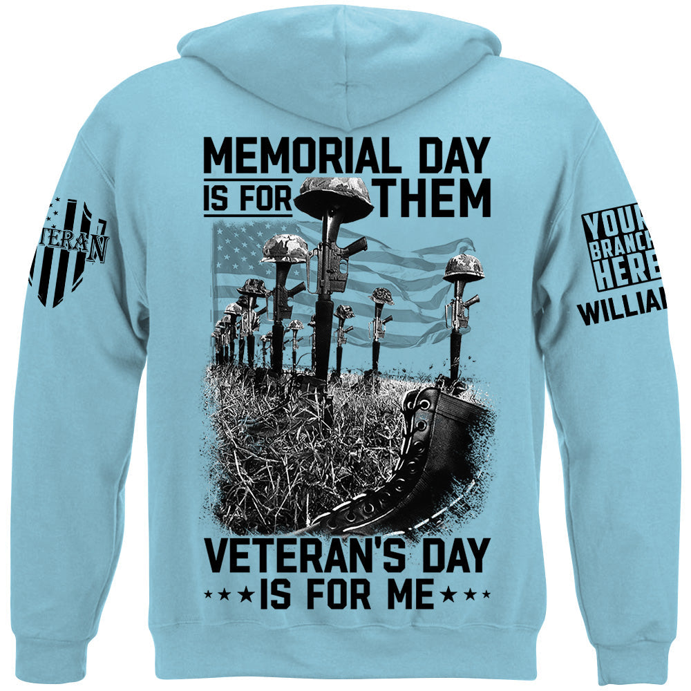 Memorial Day ist für sie, Veteranentag ist für mich, benutzerdefinierte alle Branchen Logo Shirt für Veteran