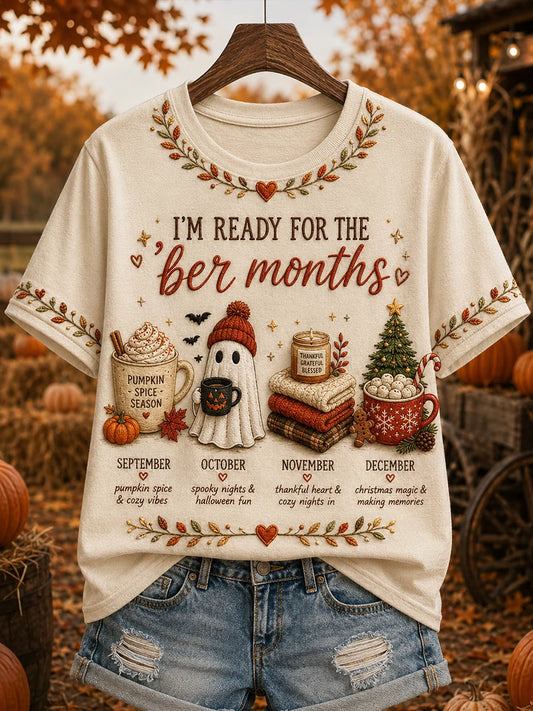 Women's I'm Ready For The 'ber Months Print Short-sleeved T-shirt