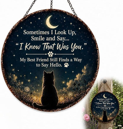 Memorial Garden Hanging Sign – “I Know That Was You” Remembrance Decor for Loss of Loved One or Pet