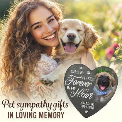 Custom Heart Memorial Slate - Personalized Pet Photo Sympathy Gift For Dogs, Cats, Loss Of Pet - Once By My Side Forever In My Heart