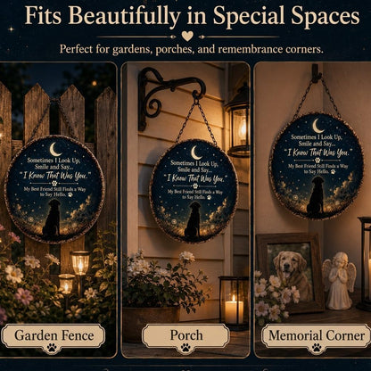Memorial Garden Hanging Sign – “I Know That Was You” Remembrance Decor for Loss of Loved One or Pet