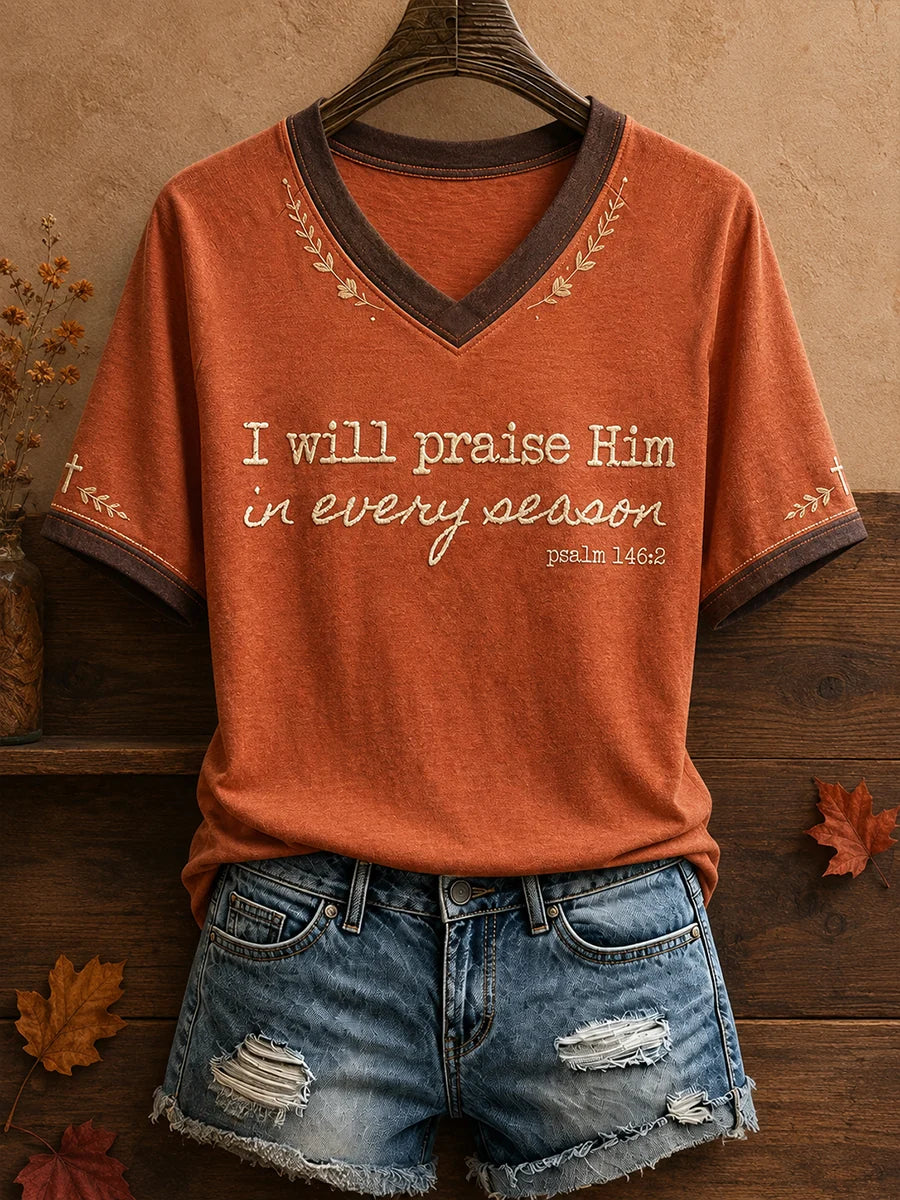 Women's Autumn Fall Lover I Will Praise Him Every Season Faith Printed T-shirt